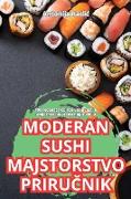 MODERAN SUSHI MAJSTORSTVO PRIRU¿NIK