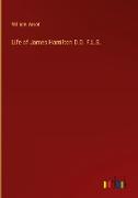 Life of James Hamilton D.D. F.L.S