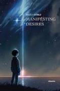 Manifesting desires