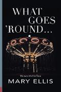 What Goes 'Round