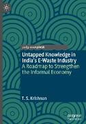 Untapped Knowledge in India¿s E-Waste Industry