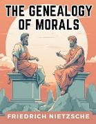 The Genealogy of Morals