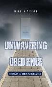 Unwavering Obedience