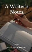 A Writer's Notes