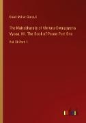 The Mahabharata of Khrisna-Dwaipayana Vyasa, XII. The Book of Peace Part One