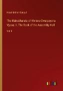 The Mahabharata of Khrisna-Dwaipayana Vyasa, II. The Book of the Assembly Hall