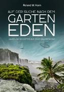Auf der Suche nach dem Garten Eden