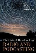 The Oxford Handbook of Radio and Podcasting