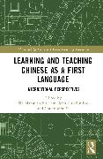 Learning and Teaching Chinese as a First Language