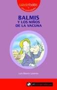 El doctor Balmis y los niños de la vacuna