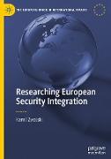 Researching European Security Integration