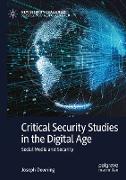 Critical Security Studies in the Digital Age