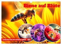 Biene auf Blüte - Faszinierende Details durch künstliche Intelligenz (Wandkalender 2025 DIN A3 quer), CALVENDO Monatskalender