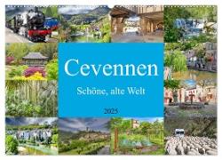 Cevennen - Schöne alte Welt (Wandkalender 2025 DIN A2 quer), CALVENDO Monatskalender