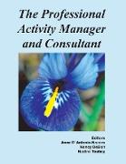 Professional Activity Manager and Consultant