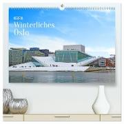 Winterliches Oslo (hochwertiger Premium Wandkalender 2025 DIN A2 quer), Kunstdruck in Hochglanz