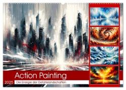 Action Painting: Die Energie der Gefühlslandschaften (Wandkalender 2025 DIN A2 quer), CALVENDO Monatskalender