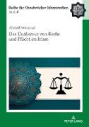 Der Dualismus von Recht und Pflicht im Islam