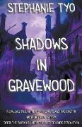 Shadows in Gravewood