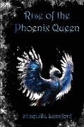 Rise of the Phoenix Queen