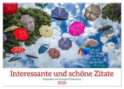 Interessante und schöne Zitate (Wandkalender 2025 DIN A2 quer), CALVENDO Monatskalender