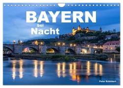 Bayern bei Nacht (Wandkalender 2025 DIN A4 quer), CALVENDO Monatskalender