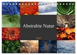 Abstrakte Natur (Tischkalender 2025 DIN A5 quer), CALVENDO Monatskalender