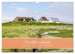 Nordfriesland - weiter Horizont, faszinierende Natur, idyllische Städte (Wandkalender 2025 DIN A3 quer), CALVENDO Monatskalender