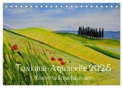 Toskana-Aquarelle 2025 (Tischkalender 2025 DIN A5 quer), CALVENDO Monatskalender