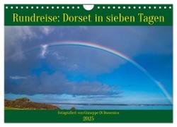Rundreise: Dorset in sieben Tagen (Wandkalender 2025 DIN A4 quer), CALVENDO Monatskalender