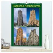 Englische Kirchentürme (hochwertiger Premium Wandkalender 2024 DIN A2 hoch), Kunstdruck in Hochglanz