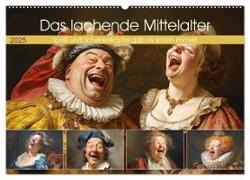 Das lachende Mittelalter. Spaß und Schenkelkopfer gab es schon immer! (Wandkalender 2025 DIN A2 quer), CALVENDO Monatskalender