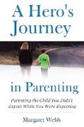 A Hero's Journey in Parenting