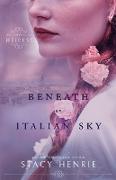 Beneath an Italian Sky