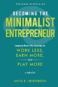 Becoming the Minimalist Entrepreneur