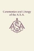 Ceremonies and Liturgy of the A.S.A