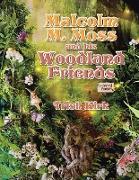 Malcolm M. Moss and his Woodland Friends