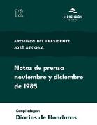 Notas de Prensa noviembre y diciembre 1985