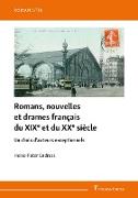 Romans, nouvelles et drames français du XIXe et du XXe siècle