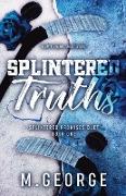Splintered Truths- Splintered Promises Duet Book One-Discreet Edition