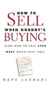 How To Sell When Nobody's Buying