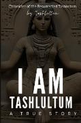 I Am Tashlultum