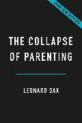 The Collapse of Parenting