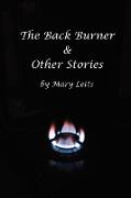 The Back Burner & Other Stories