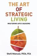 The Art of Strategic Living