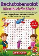 Buchstabensalat Rätselbuch für Kinder ab 6 Jahren