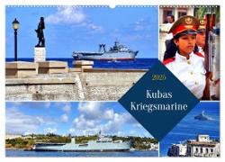 Kubas Kriegsmarine (Wandkalender 2025 DIN A2 quer), CALVENDO Monatskalender