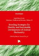 Breeding Strategies for Healthy and Sustainable Development of Animal Husbandry