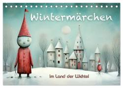Wintermärchen - Im Land der Wichtel (Tischkalender 2025 DIN A5 quer), CALVENDO Monatskalender