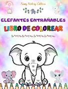 Elefantes entrañables | Libro de colorear para niños | Simpáticas escenas de adorables elefantes y sus amigos